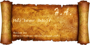 Hübner Adolf névjegykártya